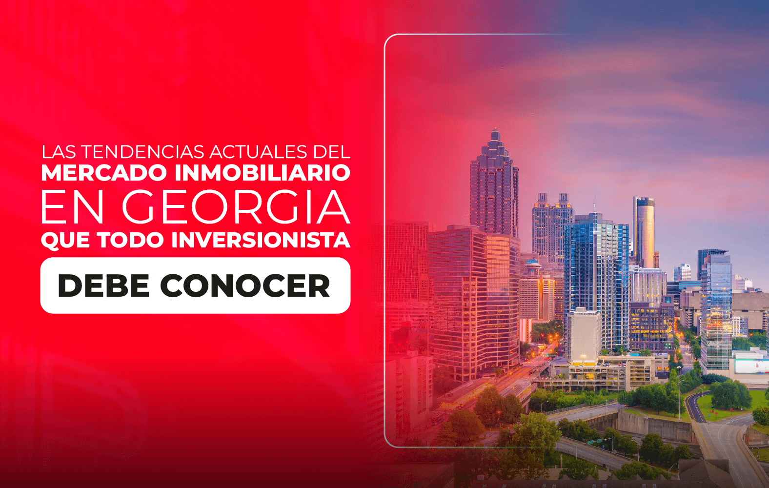 Las tendencias actuales del mercado inmobiliario en Georgia que todo inversionista debe conocer