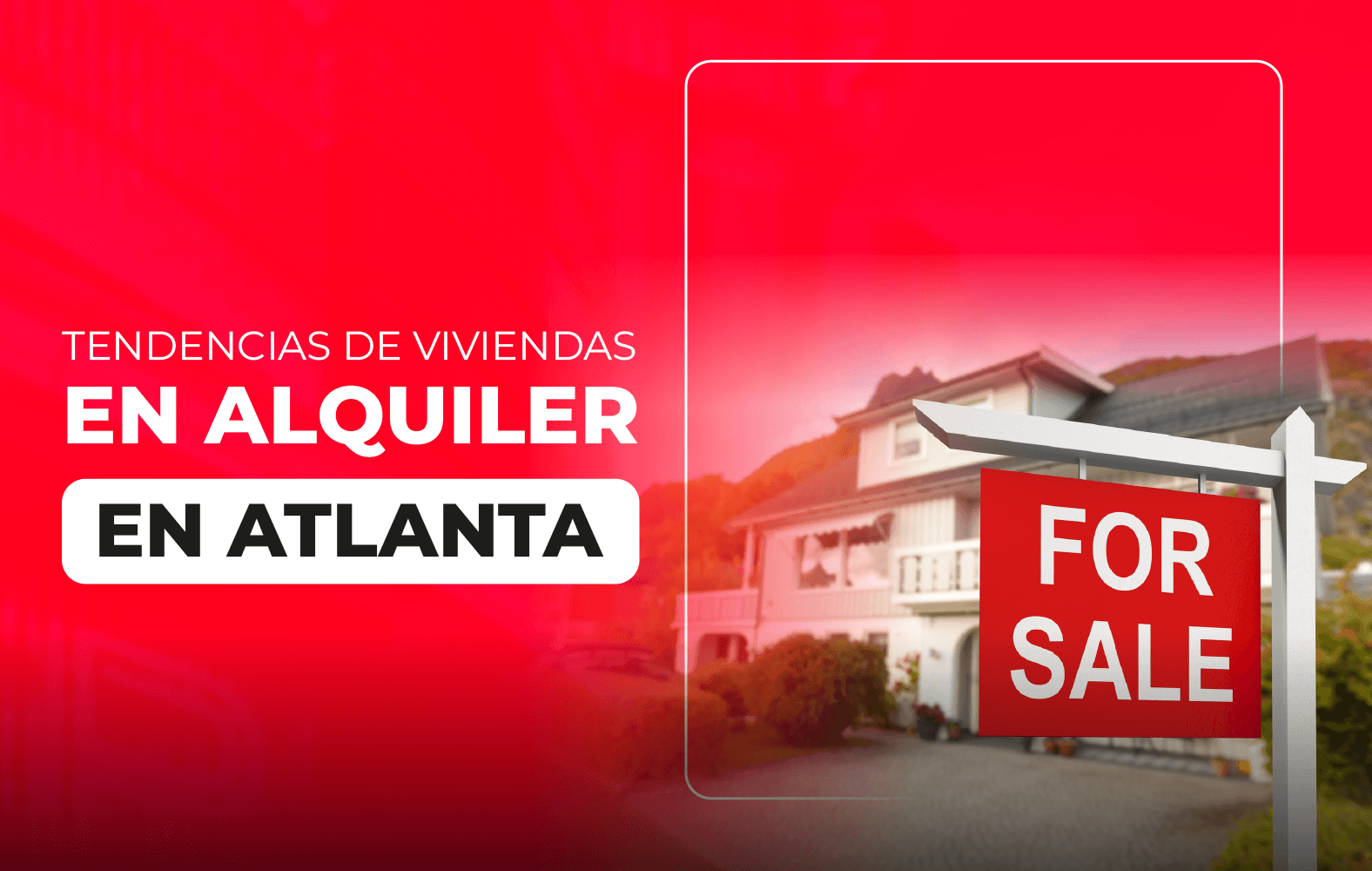 Tendencias de viviendas de alquiler en Atlanta